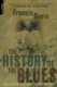 The History of the Blues:The Roots, the Music, the People by Francis Davis