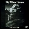 Big Walter Horton With Carey Bell
