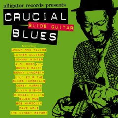 Crucial Slide Guitar Blues Crucial Slide Guitar Blues