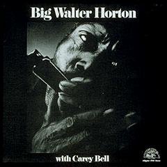 Big Walter Horton With Carey Bell Big Walter Horton With Carey Bell