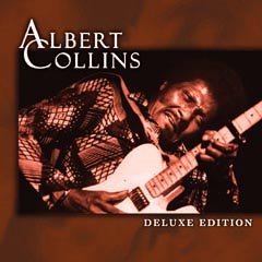 Albert Collins - Deluxe Edition