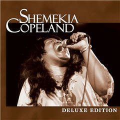Shemekia Copeland - Deluxe Edition Shemekia Copeland - Deluxe Edition