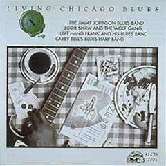 Living Chicago Blues I Living Chicago Blues I