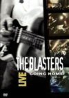 Blasters Live! Going Home DVD Blasters Live! Going Home DVD