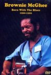 Brownie McGhee Born With The Blues 1966-1992 Brownie McGhee Born With The Blues 1966-1992