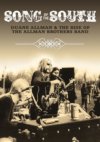 Duane Allman - Song Of The South: Duane Allman And The Rise Of The Allman Brothers DVD Duane Allman - Song Of The South: Duane Allman And The Rise Of The Allman Brothers DVD
