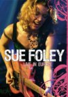 Sue Foley Live In Europe DVD Sue Foley Live In Europe DVD