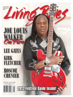 Living Blues Magazine Issue #218 Vol. 43, #2 April 2012 