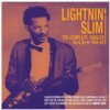 Lightnin' Slim - The Complete Singles As & Bs - 1954-62 2CD Set Lightnin' Slim - The Complete Singles As & Bs - 1954-62 2CD Set