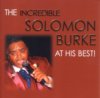 Solomon Burke - The Incredible Solomon Burke At His Best! CD Solomon Burke - The Incredible Solomon Burke At His Best! CD