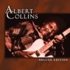 Albert Collins - Deluxe Edition Albert Collins - Deluxe Edition