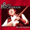 Roy Buchanan - Deluxe Edition Roy Buchanan - Deluxe Edition