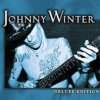 Johnny Winter - Deluxe Edition Johnny Winter - Deluxe Edition