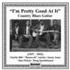 I'm Pretty Good At It - Country Blues Guitar (1937-1953) CD I'm Pretty Good At It - Country Blues Guitar (1937-1953) CD