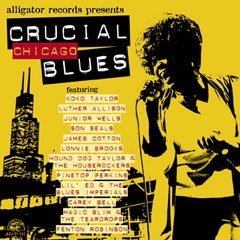Crucial Chicago Blues Crucial Chicago Blues