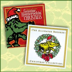 GENUINE HOUSEROCKIN CHRISTMAS & THE ALLIGATOR RECORDS CHRISTMAS COLLECTION TWO-PACK CD SET GENUINE HOUSEROCKIN CHRISTMAS & THE ALLIGATOR RECORDS CHRISTMAS COLLECTION TWO-PACK CD SET