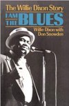 I Am The Blues-The Willie Dixon Story BOOK I Am The Blues-The Willie Dixon Story BOOK