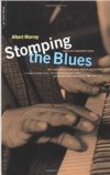Stomping The Blues Twenty-Fifth Anniversary Edition BOOK Stomping The Blues Twenty-Fifth Anniversary Edition BOOK