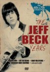 Jeff Beck - The Jeff Beck Years - The 60s & 70s Collection DVD Jeff Beck - The Jeff Beck Years - The 60s & 70s Collection DVD