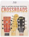 Crossroads Guitar Festival 2013 BLU-RAY Crossroads Guitar Festival 2013 BLU-RAY