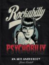 Rockabilly Psychobilly An Art Anthology - HARDCOVER BOOK Rockabilly Psychobilly An Art Anthology - HARDCOVER BOOK