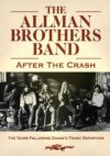 Allman Brothers After The Crash DVD Allman Brothers After The Crash DVD