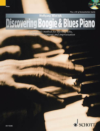 Discovering Boogie & Blues Piano Instructional Book & CD Discovering Boogie & Blues Piano Instructional Book & CD