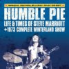 Humble Pie - Live & Times Of Steve Marriott + 1973 Complete Winterland Show BLU-RAY/DVD/CD Set Humble Pie - Live & Times Of Steve Marriott + 1973 Complete Winterland Show BLU-RAY/DVD/CD Set