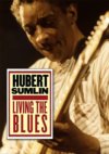 Hubert Sumlin - Living The Blues DVD Hubert Sumlin - Living The Blues DVD