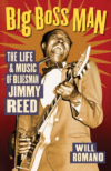 Big Boss Man - The Life & Music Of Bluesman Jimmy Reed BOOK Big Boss Man - The Life & Music Of Bluesman Jimmy Reed BOOK