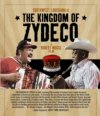 The Kingdom Of Zydeco BLU-RAY The Kingdom Of Zydeco BLU-RAY