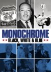 Monochrome BLACK, WHITE & BLUE - A Jon Brewer Film DVD Monochrome BLACK, WHITE & BLUE - A Jon Brewer Film DVD