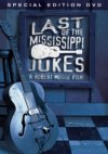 Last Of The Mississippi Jukes - A Robert Mugge Film DVD Last Of The Mississippi Jukes - A Robert Mugge Film DVD