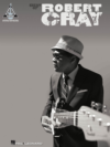 Robert Cray The Best Of Instructional Book Robert Cray The Best Of Instructional Book