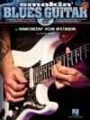 Smokin' Blues Guitar by Smokin' Joe Kubek Book/DVD Smokin' Blues Guitar by Smokin' Joe Kubek Book/DVD
