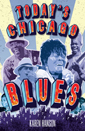Today's Chicago Blues Today's Chicago Blues