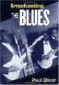 Broadcasting The Blues Book Broadcasting The Blues Book