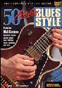 50 Licks Blues Style DVD 50 Licks Blues Style DVD