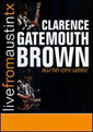 Clarence Gatemouth Brown Live From Austin, TX DVD Clarence Gatemouth Brown Live From Austin, TX DVD