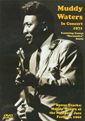 Muddy Waters: In Concert 1971 DVD Muddy Waters: In Concert 1971 DVD