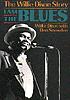 I Am The Blues-The Willie Dixon Story BOOK I Am The Blues-The Willie Dixon Story BOOK