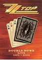 ZZ Top Double Down Live 1980 & 2008 2 DVD Set ZZ Top Double Down Live 1980 & 2008 2 DVD Set