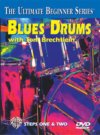 Blues Drums The Ultimate Beginner Series with Tom Brechtlein Blues Drums The Ultimate Beginner Series with Tom Brechtlein