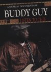 Buddy Guy Listen To This - A Musical Documentary DVD Buddy Guy Listen To This - A Musical Documentary DVD