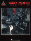 Gary Moore Still Got The Blues Inst. BOOK Gary Moore Still Got The Blues Inst. BOOK