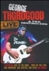 George Thorogood & The Destroyers Live DVD George Thorogood & The Destroyers Live DVD