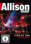 Bernard Allison Group Live At The Jazzhaus DVD/CD Set Bernard Allison Group Live At The Jazzhaus DVD/CD Set