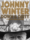 Johnny Winter Down & Dirty DVD Johnny Winter Down & Dirty DVD