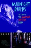 Midnight Riders The Story Of The Allman Brothers Band Midnight Riders The Story Of The Allman Brothers Band