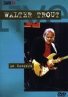 Walter Trout In Concert DVD Walter Trout In Concert DVD